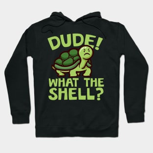 Dude! What the shell? Introvert Tortoise Hoodie